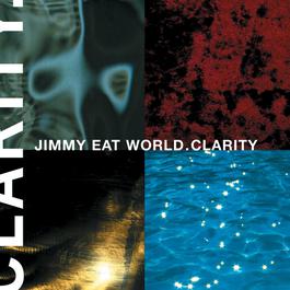 Clarity 2007 Jimmy Eat World Clarity 2007 Jimmy Eat World