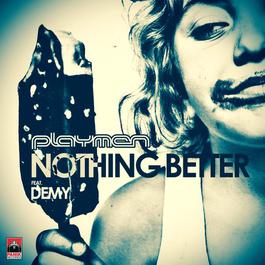 Nothing Better 2014 PLAYMEN Nothing Better 2014 PLAYMEN