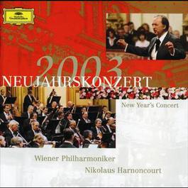 New Year's Concert 2003 2003 Nikolaus Harnoncourt; Vienna Philharmonic Orchestra New Year's Concert 2003 2003 Nikolaus Harnoncourt; Vienna Philharmonic Orchestra