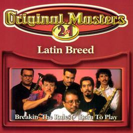 Original Masters 1991 Latin Breed Original Masters 1991 Latin Breed