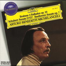 Brahms: 4 Ballades / Schubert: Sonata D537 / Beethoven: Sonata No.4 1999 Arturo Benedetti Michelangeli Brahms: 4 Ballades / Schubert: Sonata D537 / Beethoven: Sonata No.4 1999 Arturo Benedetti Michelangeli