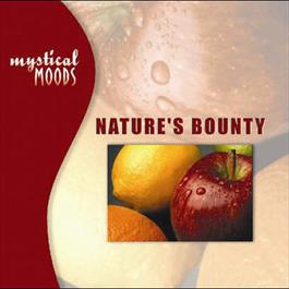 Mystical Moods: Nature's Bounty 2009 Various Artists Mystical Moods: Nature's Bounty 2009 Various Artists