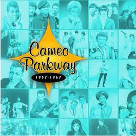 Cameo Parkway 1957-1967 2011 Various Artists Cameo Parkway 1957-1967 2011 Various Artists