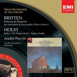 Britten:Sinfonia da Requiem, Peter Grimes/Holst:The Perfect Fool, Egdon Heath 2003 Andre Previn Britten:Sinfonia da Requiem, Peter Grimes/Holst:The Perfect Fool, Egdon Heath 2003 Andre Previn