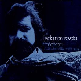 L'Isola Non Trovata 2007 Francesco Guccini L'Isola Non Trovata 2007 Francesco Guccini