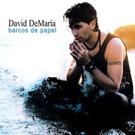He dejado de creer 2004 David Demaria He dejado de creer 2004 David Demaria