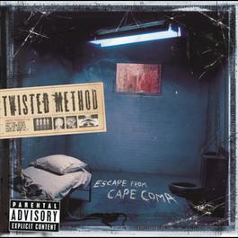 Escape From Cape Coma 2009 Twisted Method Escape From Cape Coma 2009 Twisted Method