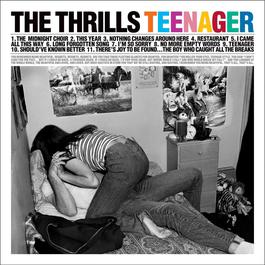 Teenager 2007 The Thrills Teenager 2007 The Thrills