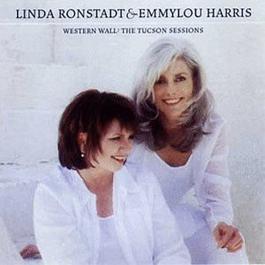 Western Wall : Tuscan Sessions 1999 Harris, Emmylou / Ronstadt, Linda Western Wall : Tuscan Sessions 1999 Harris, Emmylou / Ronstadt, Linda