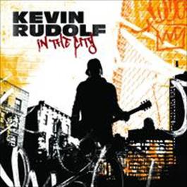 In The City 2009 Kevin Rudolf In The City 2009 Kevin Rudolf