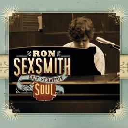 Exit Strategy of The Soul 2008 Ron Sexsmith Exit Strategy of The Soul 2008 Ron Sexsmith