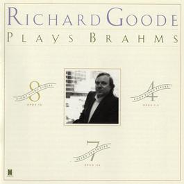 Brahms: Piano Pieces, Opp. 76 & 119/Fantasies, Op. 116 2005 Richard Goode Brahms: Piano Pieces, Opp. 76 & 119/Fantasies, Op. 116 2005 Richard Goode