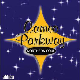 Original Northern Soul Hits From Cameo Parkway 2008 Various Artists Original Northern Soul Hits From Cameo Parkway 2008 Various Artists