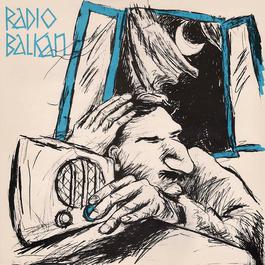 Radio Balkan 1981 Radio Balkan Radio Balkan 1981 Radio Balkan