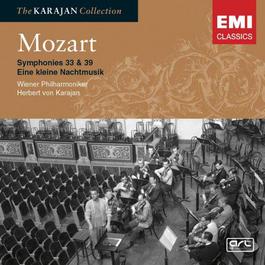 Mozart: Symphony Nos 33 & 39; Eine kleine Nachtmusik; Le nozze di Figaro - Overture 2005 Herbert Von Karajan; 维也纳爱乐乐团 Mozart: Symphony Nos 33 & 39; Eine kleine Nachtmusik; Le nozze di Figaro - Overture 2005 Herbert Von Karajan; 维也纳爱乐乐团
