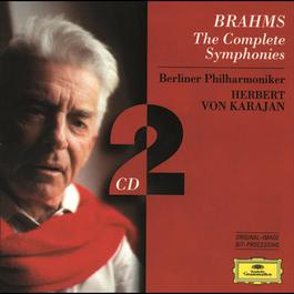 Brahms: The Complete Symphonies 1997 Herbert Von Karajan; Berliner Philharmoniker Brahms: The Complete Symphonies 1997 Herbert Von Karajan; Berliner Philharmoniker