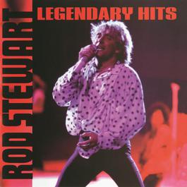 Legendary Hits 2012 Rod Stewart Legendary Hits 2012 Rod Stewart