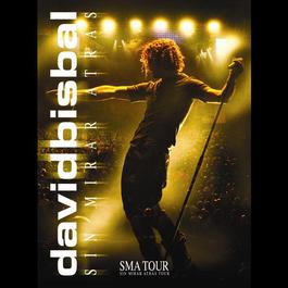 Sin Mirar Atrás 2010 David Bisbal Sin Mirar Atrás 2010 David Bisbal