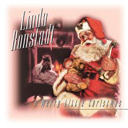 Have Yourself A Merry Little Christmas 2000 Linda Ronstadt Have Yourself A Merry Little Christmas 2000 Linda Ronstadt