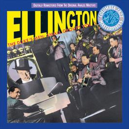 The Duke's Men: Small Groups Volume I 1991 Duke Ellington & His Orchestra The Duke's Men: Small Groups Volume I 1991 Duke Ellington & His Orchestra