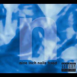 Fixed 1992 Nine Inch Nails Fixed 1992 Nine Inch Nails