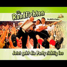 Jetzt Geht Die Party Richtig Los 2005 De Randfichten Jetzt Geht Die Party Richtig Los 2005 De Randfichten