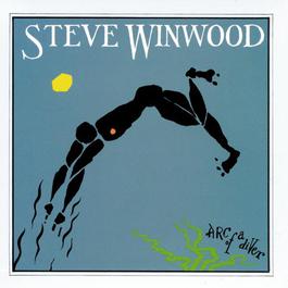 Arc of a Diver 2012 Steve Winwood Arc of a Diver 2012 Steve Winwood