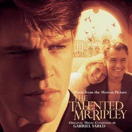 The Talented Mr. Ripley - Music from The Motion Picture 1999 The Talented Mr. Ripley The Talented Mr. Ripley - Music from The Motion Picture 1999 The Talented Mr. Ripley
