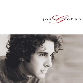 To Where You Are 2001 Josh Groban To Where You Are 2001 Josh Groban