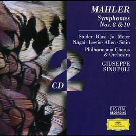 Mahler: Symphonies Nos. 10 & 8 1998 Giuseppe Sinopoli; Philharmonia Orchestra Mahler: Symphonies Nos. 10 & 8 1998 Giuseppe Sinopoli; Philharmonia Orchestra