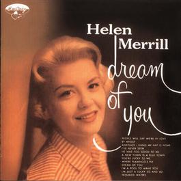 Dream Of You 1956 Helen Merrill Dream Of You 1956 Helen Merrill