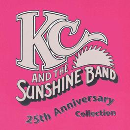 KC & The Sunshine Band: 25th Anniversary Collection 2004 KC & the Sunshine Band KC & The Sunshine Band: 25th Anniversary Collection 2004 KC & the Sunshine Band