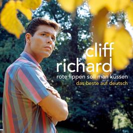 Rote Lippen Soll Man Küssen (Das Beste Auf Deutsch) 2010 Cliff Richard Rote Lippen Soll Man Küssen (Das Beste Auf Deutsch) 2010 Cliff Richard
