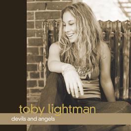 Devils and Angels (Radio Edit 3:58) (Tom coyne Vox Up single version) 91803 (9/18/03) 2003 Toby Lightman Devils and Angels (Radio Edit 3:58) (Tom coyne Vox Up single version) 91803 (9/18/03) 2003 Toby Lightman