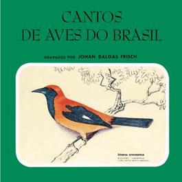 Cantos De Aves Do Brasil 1971 Johan Dalgas Frisch Cantos De Aves Do Brasil 1971 Johan Dalgas Frisch