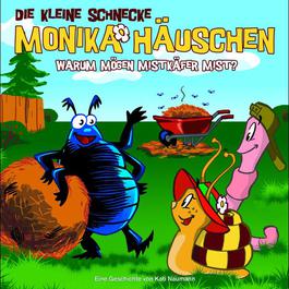 06: Warum mögen Mistkäfer Mist? 2009 Die kleine Schnecke Monika Häuschen 06: Warum mögen Mistkäfer Mist? 2009 Die kleine Schnecke Monika Häuschen