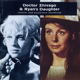 日瓦戈医生&雷恩的女儿 电影原声带 Doctor Zhivago&Ryan's Daughter (Original Soundtrack) 1989 Maurice Jarre 日瓦戈医生&雷恩的女儿 电影原声带 Doctor Zhivago&Ryan's Daughter (Original Soundtrack) 1989 Maurice Jarre