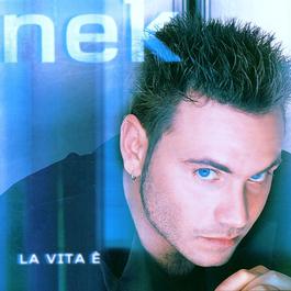 La via è (Album Version) 2004 Nek La via è (Album Version) 2004 Nek