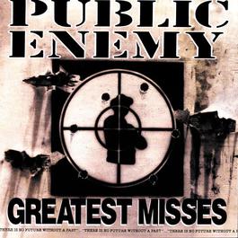 Greatest Misses 1999 Public Enemy Greatest Misses 1999 Public Enemy