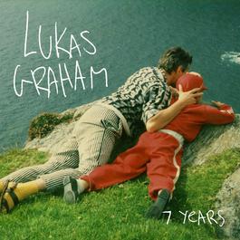 7 Years 2015 Lukas Graham 7 Years 2015 Lukas Graham