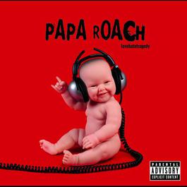 LoveHateTragedy 2002 Papa Roach LoveHateTragedy 2002 Papa Roach