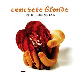 The Essential Concrete Blonde 2005 Concrete Blonde The Essential Concrete Blonde 2005 Concrete Blonde