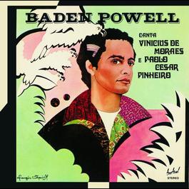 Canta Vinicius de Moraes e Paolo César Pinheiro (Cristal) 2005 Baden Powell Canta Vinicius de Moraes e Paolo César Pinheiro (Cristal) 2005 Baden Powell