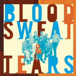 The Best Of Blood, Sweat & Tears: What Goes Up! 1988 Blood, Sweat & Tears The Best Of Blood, Sweat & Tears: What Goes Up! 1988 Blood, Sweat & Tears