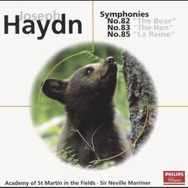 Haydn: Symphonies Nos.82,83 & 85 2014 Academy Of St. Martin-In-The-Fields; Sir Neville Marriner Haydn: Symphonies Nos.82,83 & 85 2014 Academy Of St. Martin-In-The-Fields; Sir Neville Marriner