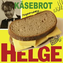 Käsebrot 2006 Helge Schneider Käsebrot 2006 Helge Schneider
