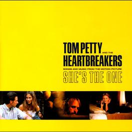 She's The One (Songs and Music From The Motion Picture) 2014 Tom Petty She's The One (Songs and Music From The Motion Picture) 2014 Tom Petty