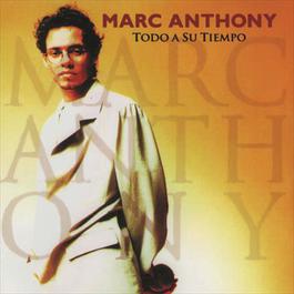 Todo A Su Tiempo 1995 Marc Anthony Todo A Su Tiempo 1995 Marc Anthony
