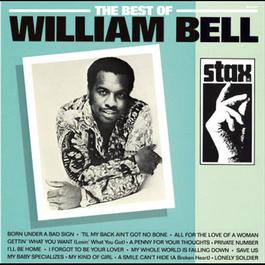 The Best Of William Bell 2006 William Bell The Best Of William Bell 2006 William Bell