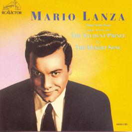 Mario Lanza Sings Songs From The Student Prince And The Desert Song 1989 Mario Lanza Mario Lanza Sings Songs From The Student Prince And The Desert Song 1989 Mario Lanza